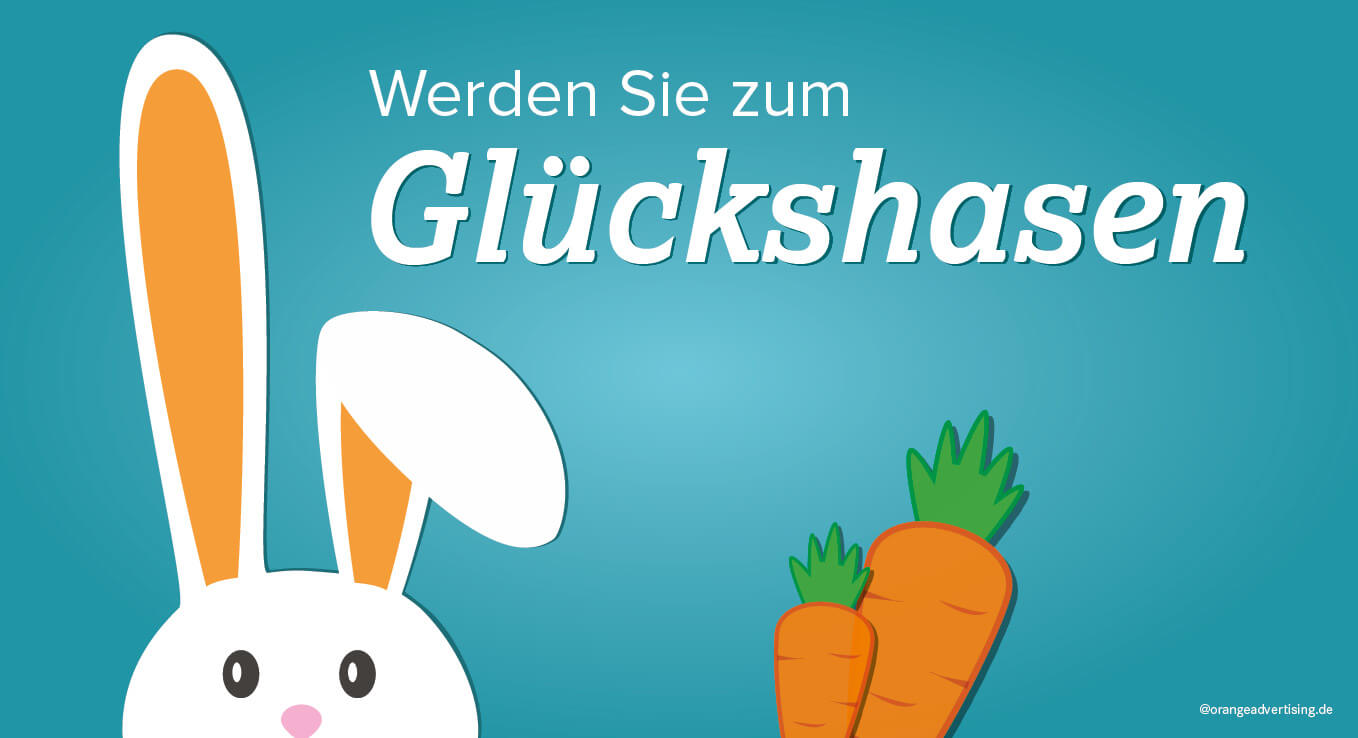 Mailing Osterhase – Werden Sie zum Glückshasen