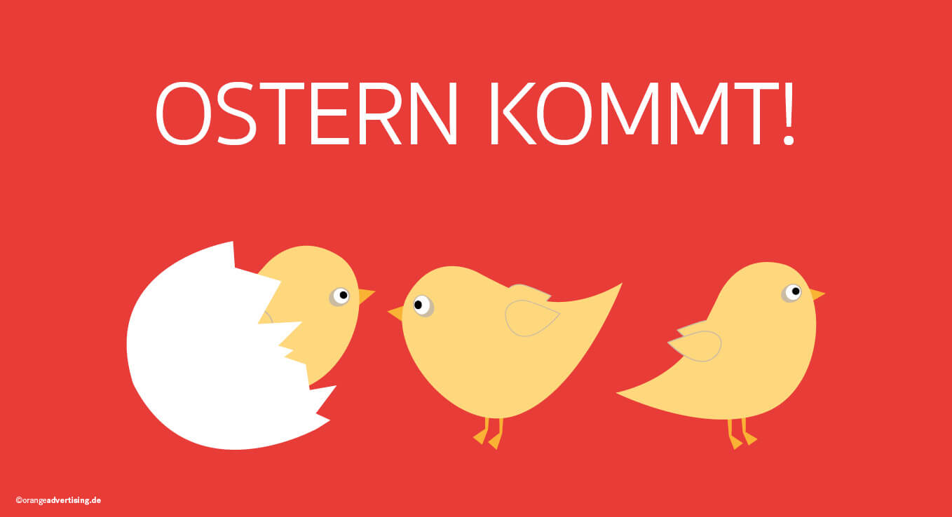 Mailing Osterküken – Ostern kommt!
