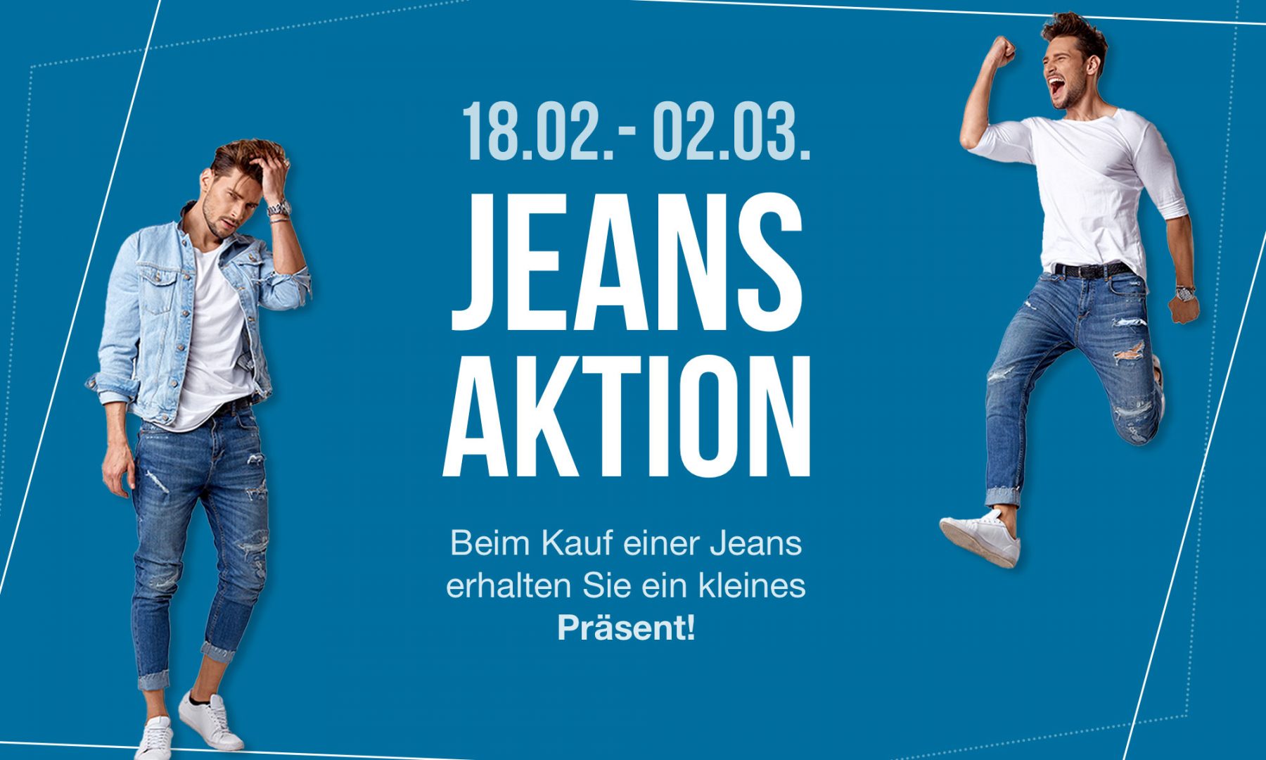 Jeans Aktion vom 18.02. - 02.03.2019